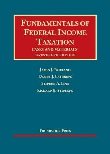 Fundamentals of Federal Income Taxation Cases and Materials