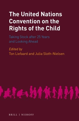 The United Nations Convention on the Rights of the Child Taking Stock After 25 Years and Looking Ahead