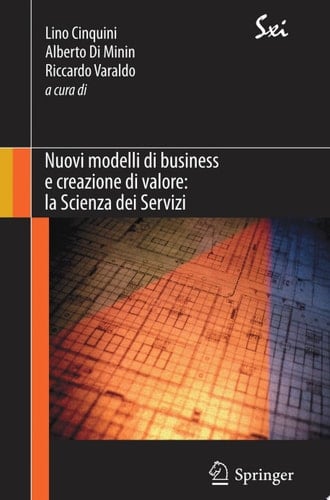 Nuovi modelli di business e creazione di valore: la Scienza dei Servizi