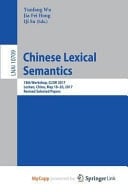 Chinese Lexical Semantics 18th Workshop, CLSW 2017, Leshan, China, May 18-20, 2017, Revised Selected Papers