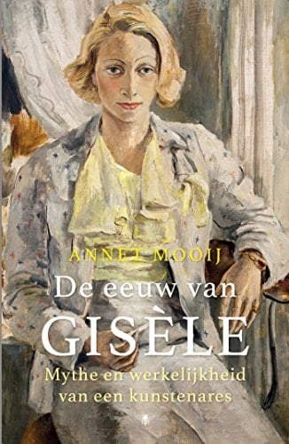 De eeuw van Gisèle mythe en werkelijkheid van een kunstenares