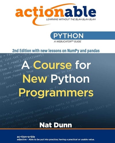 Actionable Python A Course for New Python Programmers