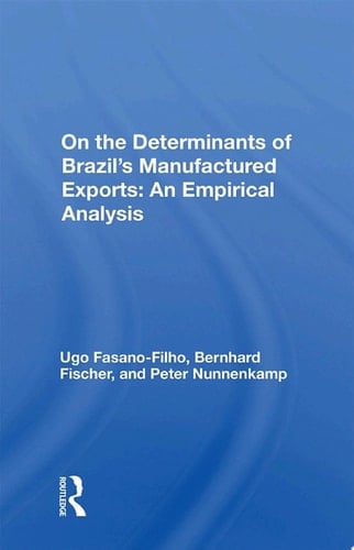 On the Determinants of Brazil's Manufactured Exports: An Empirical Analysis