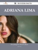 Adriana Lima 70 Success Facts - Everything You Need to Know about Adriana Lima