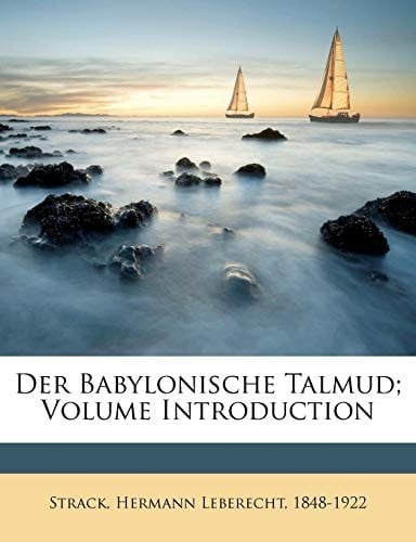 Der Babylonische Talmud; Volume Introduction (Hebrew Edition)