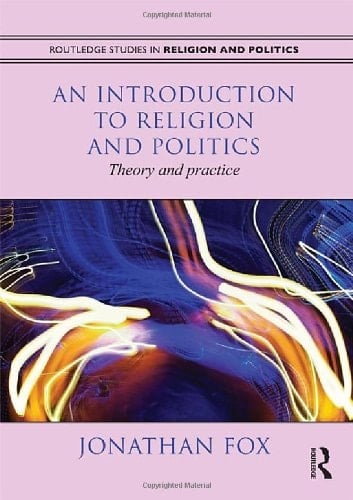 An Introduction to Religion and Politics Theory and Practice