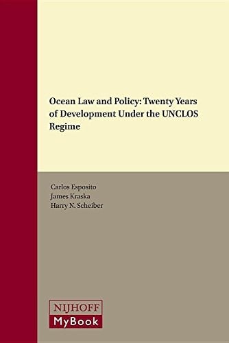 Ocean Law and Policy 20 Years Under UNCLOS