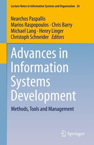 Advances in Information Systems Development Methods, Tools and Management