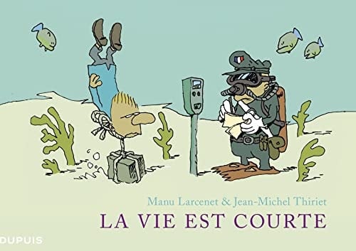 La vie est courte L'intégrale