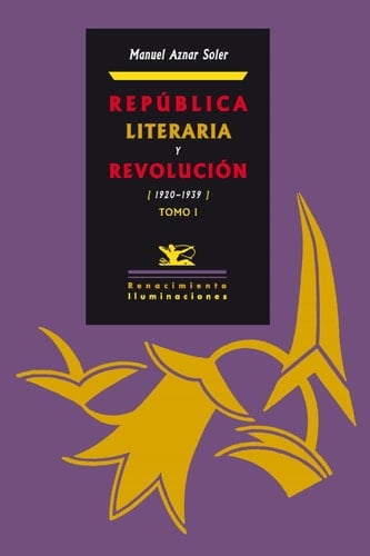 República literaria y revolución 1920-1939