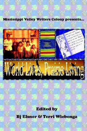 World Lives, Prairie Living