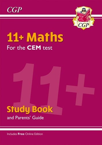 11+ Maths for the CEM Test Study Book and Parents' Guide