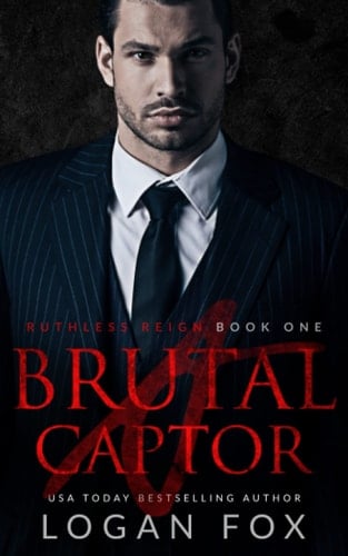 A Brutal Captor (Ruthless Reign)