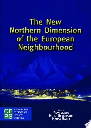 The New Northern Dimension of the European Neighbourhood