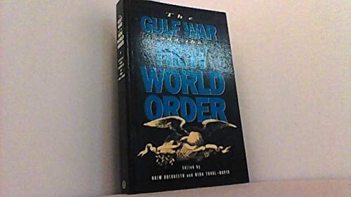 The Gulf War and the New World Order