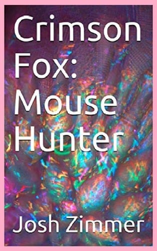 Crimson Fox Mouse Hunter