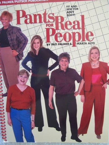 Pants for Real People Fit and Sew for Any Body