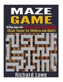 Maze Game 101 Maze Game with Solution to Sharpen Your Thinking Skill (Brain Teaser for Children and Adult)