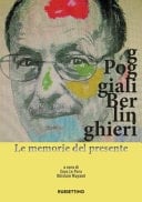 Giampiero Poggiali Berlinghieri le memorie del presente