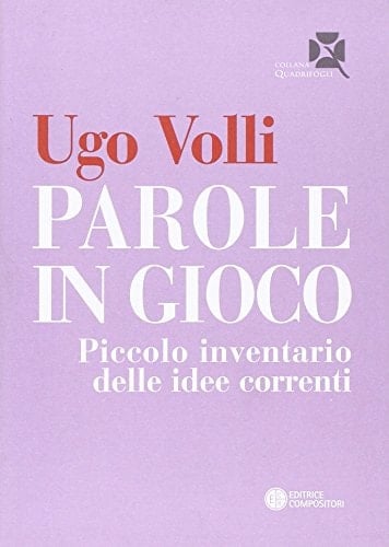 Parole in gioco piccolo inventario delle idee correnti