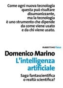 L'intelligenza artificiale. Saga fantascientifica o realtà scientifica?