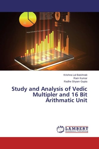 Study and Analysis of Vedic Multipler and 16 Bit Arithmatic Unit