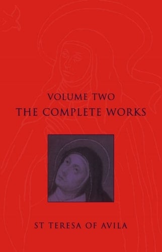 Complete Works St. Teresa Of Avila Vol2