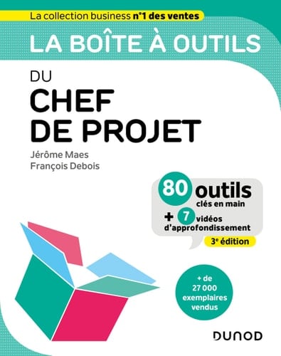 La boîte à outils du chef de projet - 3e éd. (BàO La Boîte à Outils) (French Edition)