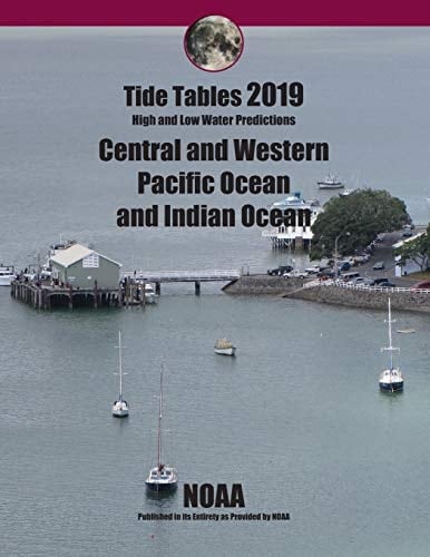 Tide Tables 2019 Central and Western Pacific and Indian Ocean