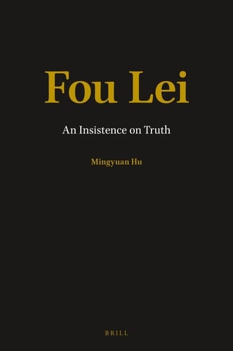 Fou Lei An Insistence on Truth
