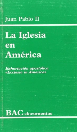 La Iglesia en América exhortación apostólica Ecclesia in America
