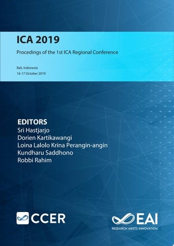 ICA 2019 Procedings of the 1st ICA Regional Conference, ICA 2019, October 16-17 2019, Bali, Indonesia