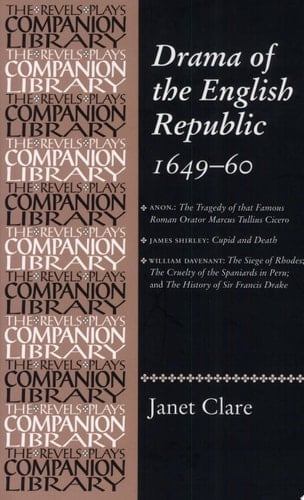 Drama of the English Republic, 1649-60