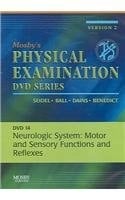 Mosby's Physical Examination Video Series: DVD 14: Neurologic System: Motor and Sensory Functions and Reflexes, Version 2