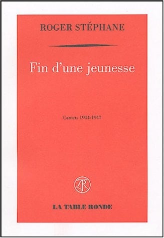Fin d'une jeunesse carnets 1944-1947