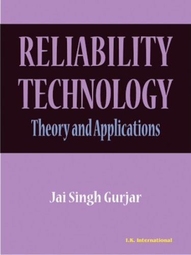 Reliability Technology Theory and Applications
