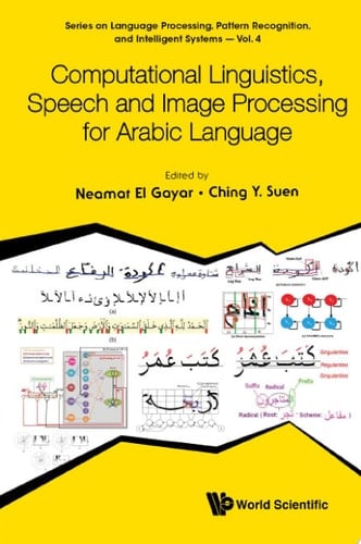 Computational Linguistics, Speech and Image Processing for Arabic Language