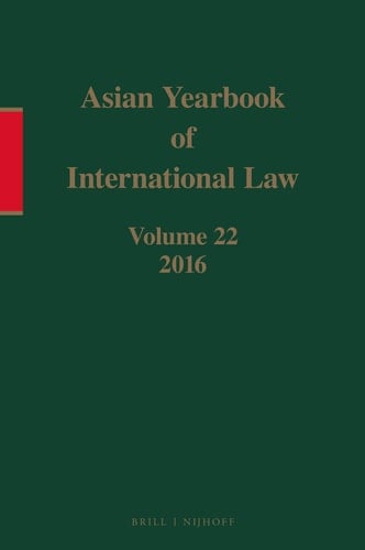 Asian Yearbook of International Law, Volume 22 (2016)