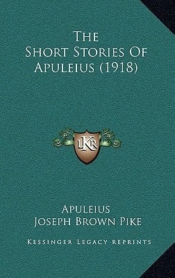 The Short Stories Of Apuleius (1918)