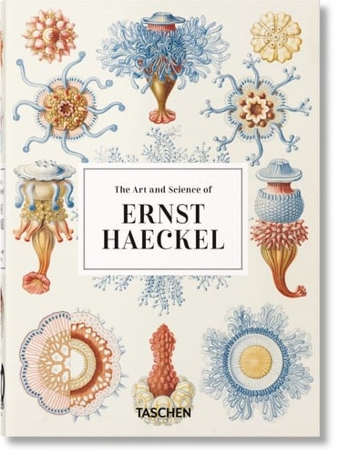 The Art and Science of Ernst Haeckel. 45th Ed