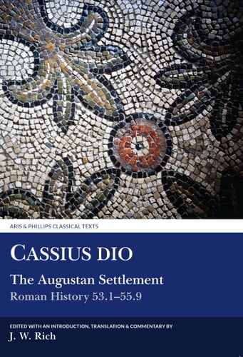 The Augustan Settlement Roman History 53-55.9
