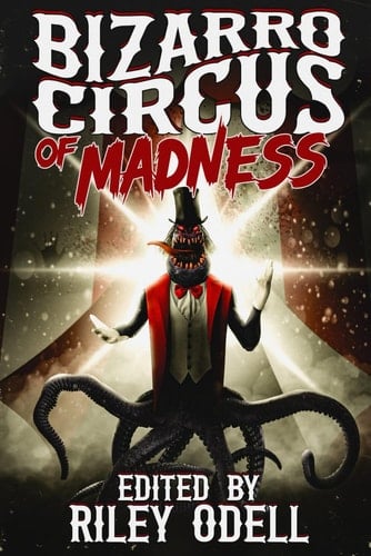 Bizarro Circus of Madness