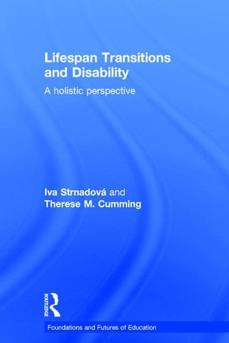 Lifespan Transitions and Disability A Holistic Perspective