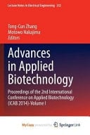 Advances in Applied Biotechnology Proceedings of the 2nd International Conference on Applied Biotechnology (ICAB 2014)-Volume I