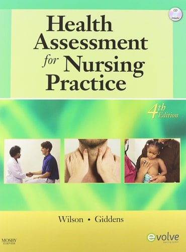 Health Assessment for Nursing Practice Physical Examination and Health Assessment Package