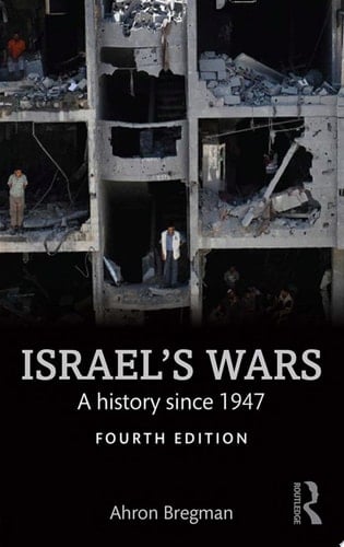 Israel's Wars A History Since 1947