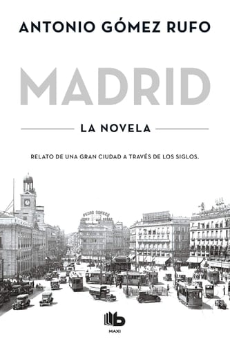 Madrid la novela
