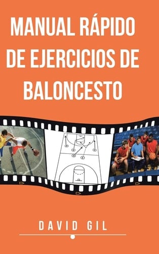 Manual Rapido de Ejercicios de Baloncesto (Spanish Edition)