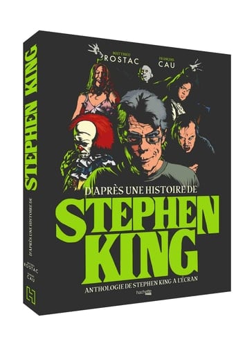 D'après une histoire de Stephen King Anthologie de Stephen King à l'écran
