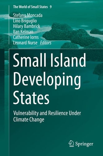 Small Island Developing States Vulnerability and Resilience Under Climate Change